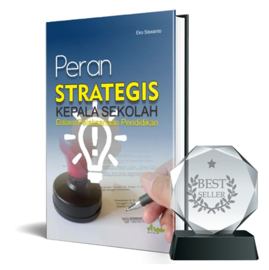 Peran Strategis Kepala Sekolah